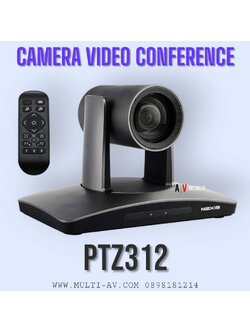 Nexis รุ่น PTZ312 กล้องวิดีโอคอนเฟอเรนซ์ (Video Conference) มี HDMI out ความละเอียด 1080p60 12x Optical Zoom ขอบเขตการมองเห็น 72.5° - 6.3°