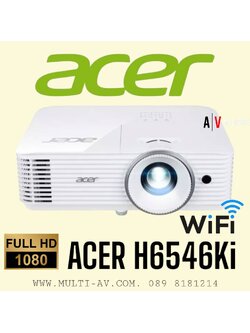 Acer H6546ki (Full HD 1080P) โปรเจคเตอร์ ความสว่าง 5200 Ansi รองรับ wireless Contrast 10,000:1