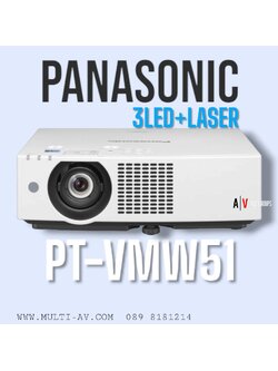 Panasonic PT-VMW51 3LED+LASER ความสว่าง 5200ANSI 1280x800 พิกเซล (WXGA) 16:10 Contrast 3,00,000:1 น้ำหนัก 6.5 Kg.