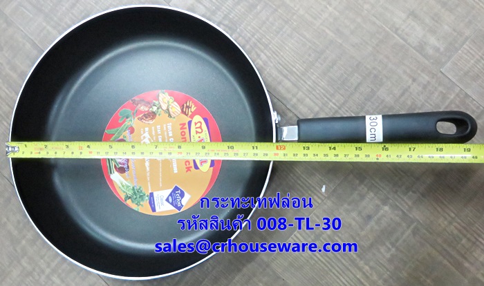 กระทะเทฟล่อน ขนาด 30 ซม. รหัสสินค้า 008-TL-30