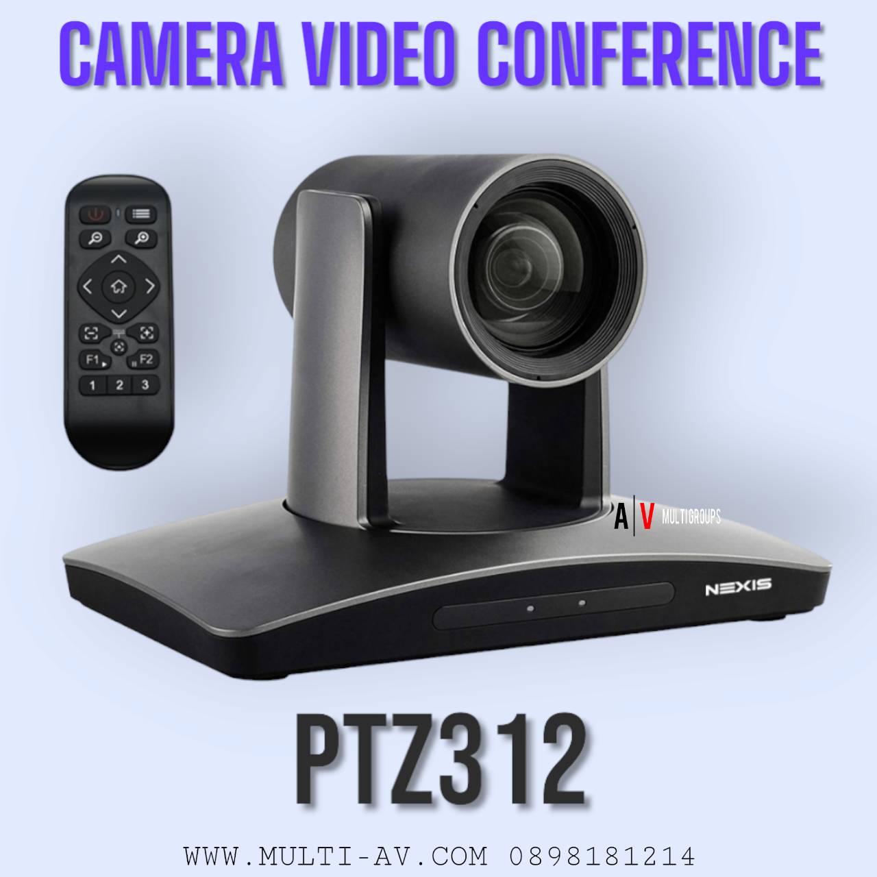 Nexis รุ่น PTZ312 กล้องวิดีโอคอนเฟอเรนซ์ (Video Conference) มี HDMI out ความละเอียด 1080p60 12x Optical Zoom ขอบเขตการมองเห็น 72.5° - 6.3°