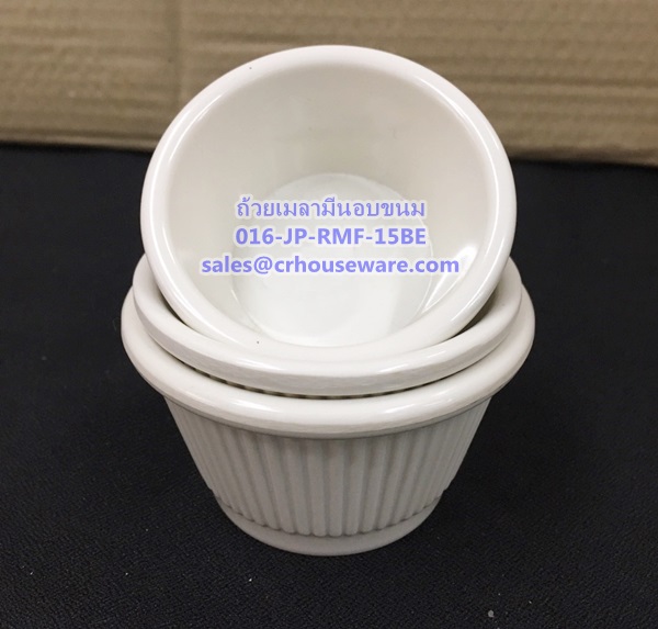 ถ้วยขนม เมลามีน Ramekins melamine. Code : 005-JP-RMF-15BE