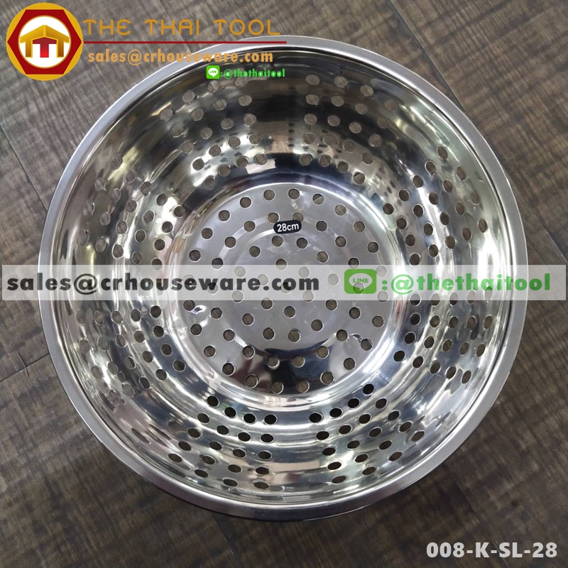 กะละมังล้างผัก รูใหญ่ สแตนเลส 28 ซม. 008-K-SL-28,Wash basin, large hole, stainless steel 28 cm