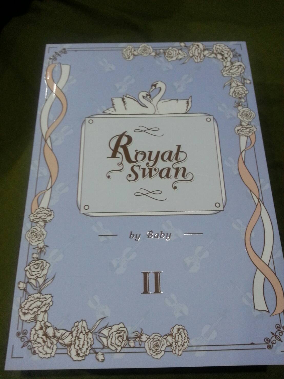 Royal Swan By baby เล่ม 2 มัดจำ 600 ค่าเช่า 120b.