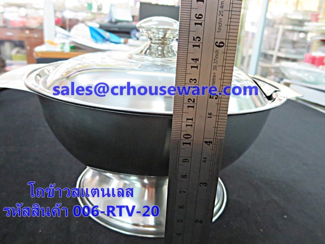 โถข้าวสแตนเลส รหัสสินค้า 006-RTV-20 Rice Bowl stainless. 006-RTV-20
