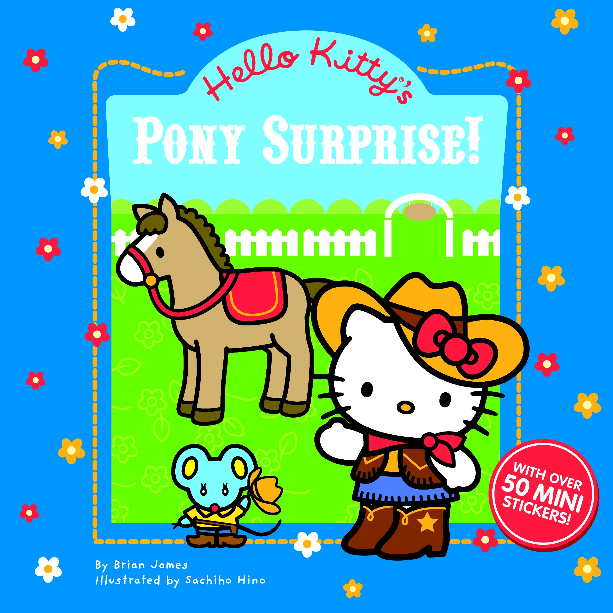 Hello Kitty : Pony Surprise (Brian James)