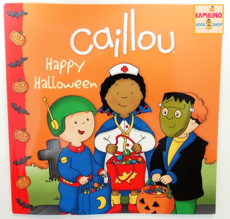 หนังสือนิทานคายู ' คายูฉลองฮาโลวีน' / Caillou: Happy Halloween