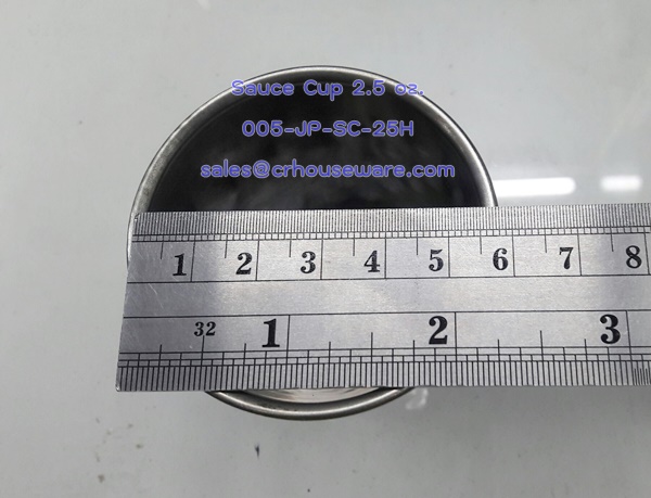 ถ้วยน้ำจิ้มสเตนเลสเล็ก 2.5 oz. Sauce cup. Code ; 005-JP-SC-25H