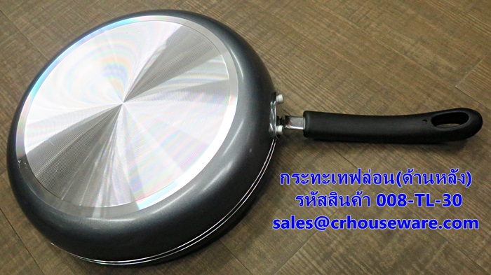 กระทะเทฟล่อน ขนาด 30 ซม. รหัสสินค้า 008-TL-30