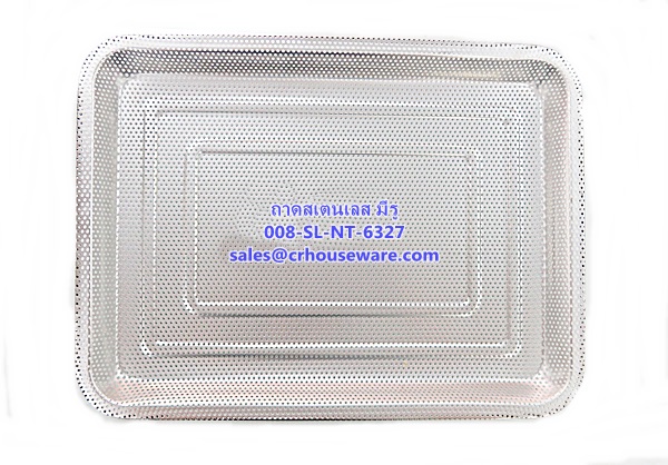 ถาดสเตนเลสสี่เหลี่ยม แบบมีรู รหัสสินค้า 008-SL-NT-6327