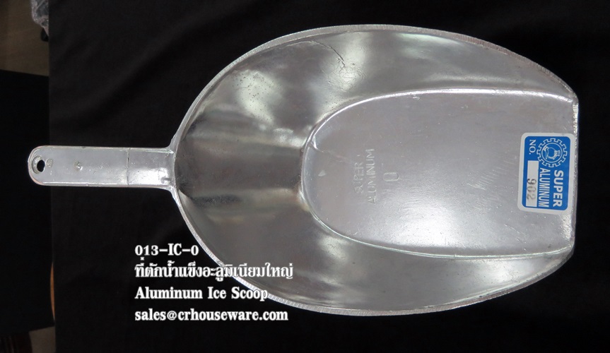 ที่ตักน้ำแข็งอะลูมิเนียมขนาดใหญ่ รหัส : 013-IC-0 Aluminium ice scoop big size Code : 013-IC-0