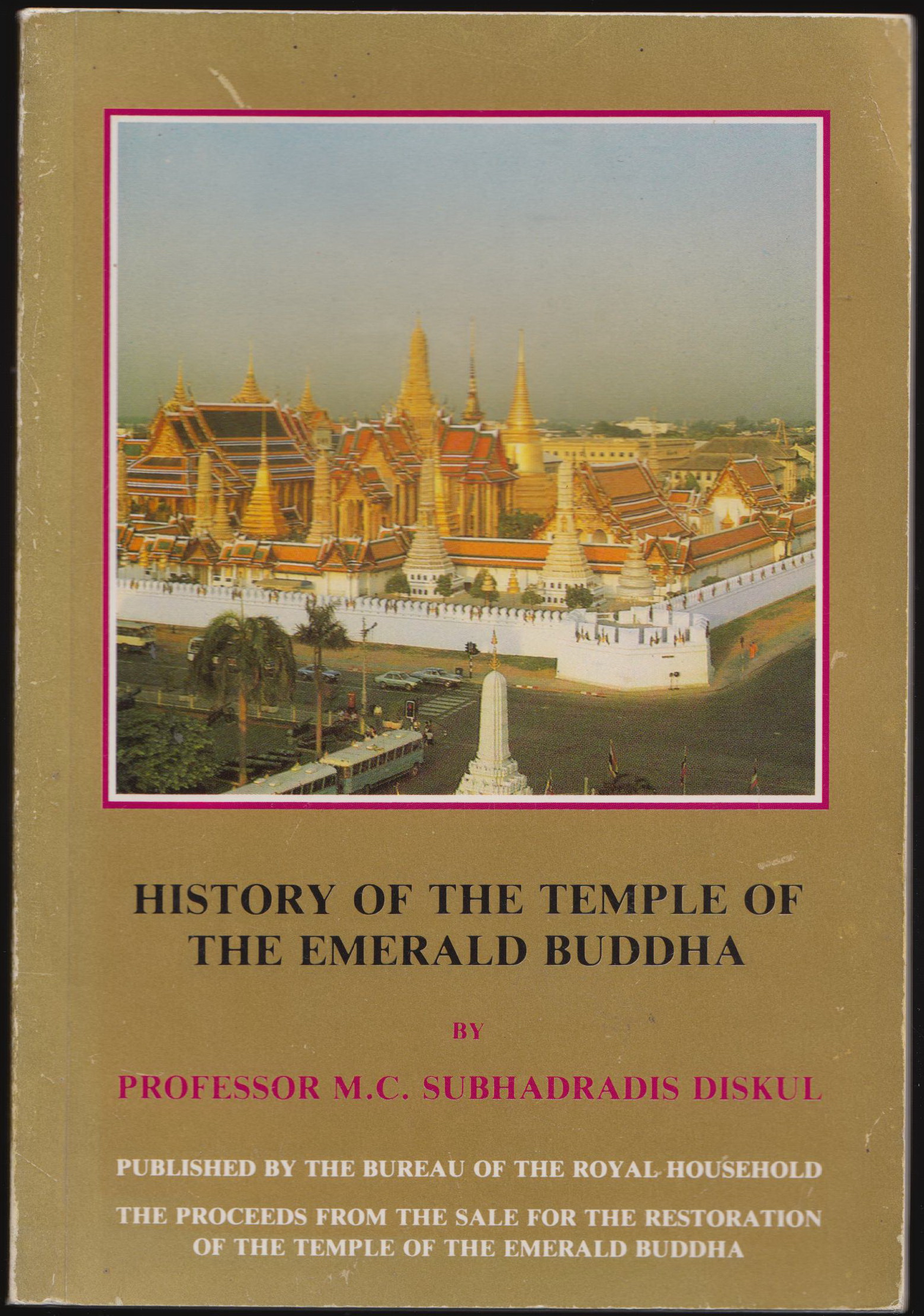 ็HISTORY OF THE TEMPLE OF THE EMERALD BUDDHA
