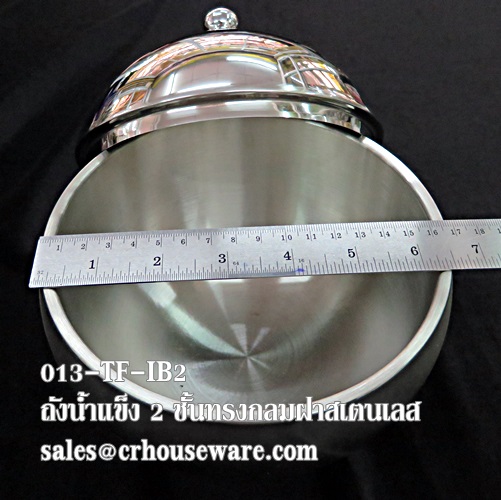 กระติกใส่น้ำแข็งฝาสเตนเลส 2 ชั้น 013-TF-IB2