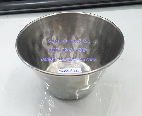 ถ้วยน้ำจิ้มสเตนเลสเล็ก 6.5 oz. Sauce cup. Code ; 005-JP-SC-65H