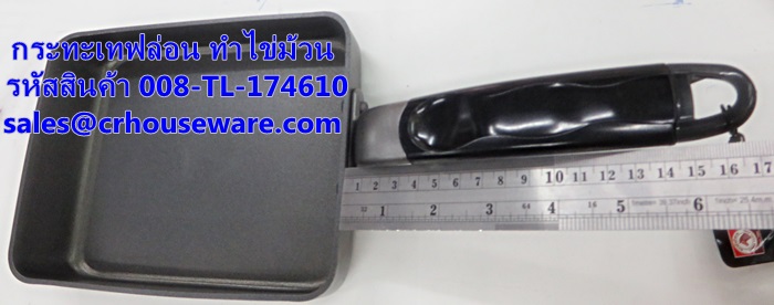 กระทะเทฟล่อน ทำไข่ม้วน รหัสสินค้า 008-TL-174610