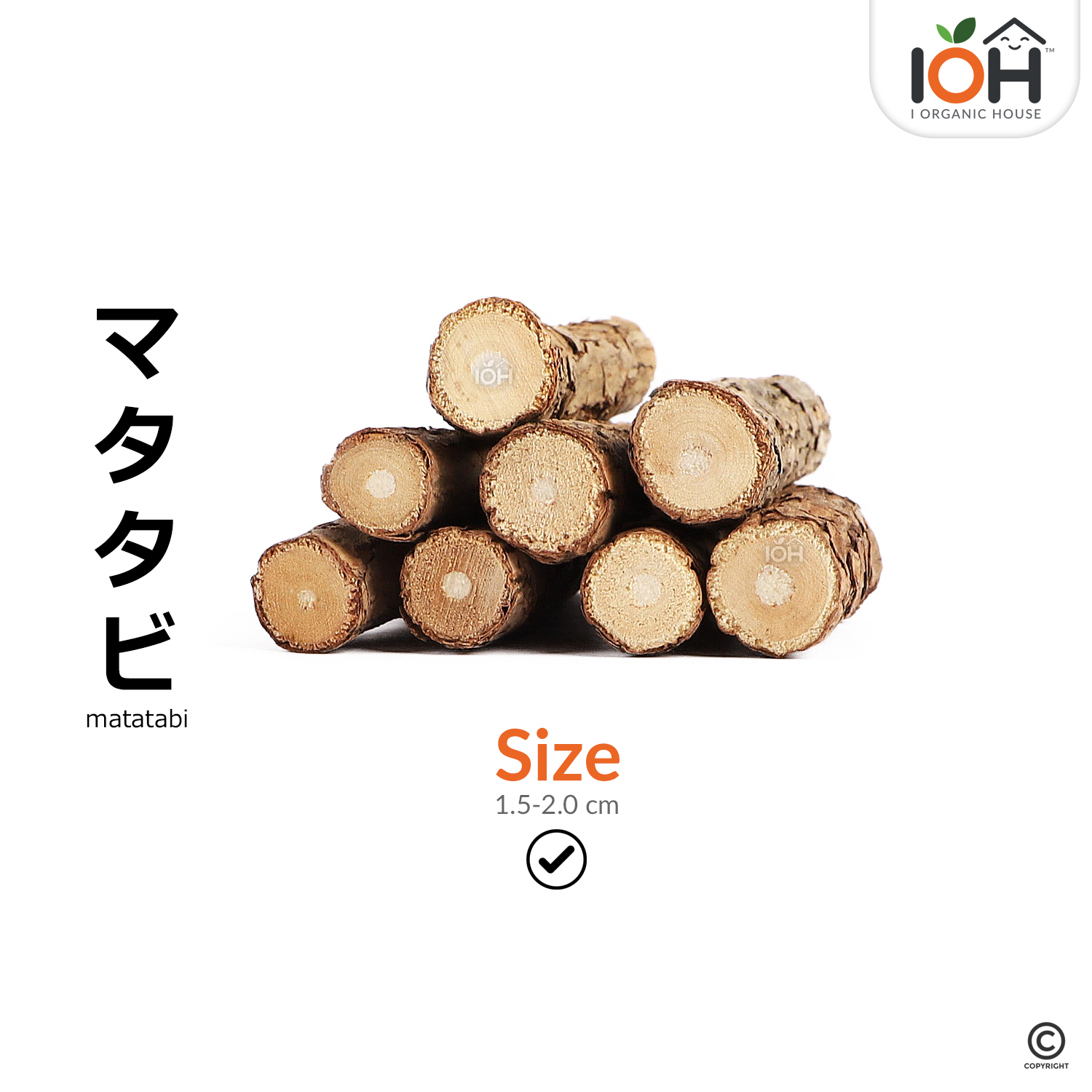IOH Matatabi ไม้มาทาทาบิ แคทนิปญี่ปุ่น ไม้ขัดฟันแมว บรรจุ 5 ชิ้น/ซอง (ขนาด 1.5-2.0 cm)