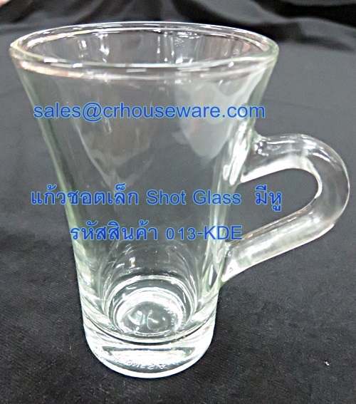 แก้วชอตเล็ก Shot Glass มีหู รหัสสินค้า 013-KDE
