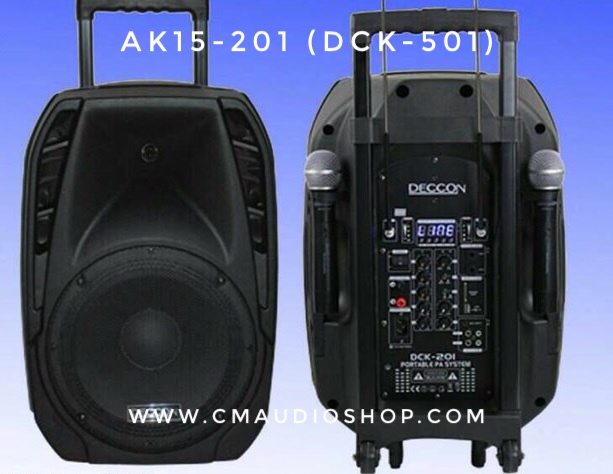 ลำโพงล้อลาก 15” Deccon AK15-201