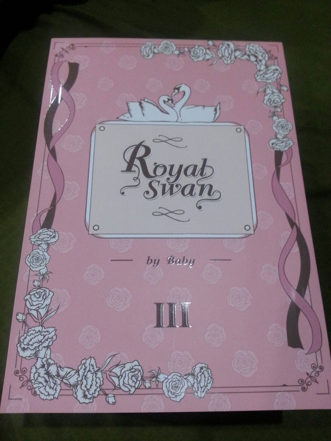 Royal Swan By baby เล่ม 3 มัดจำ 600 ค่าเช่า 120b.