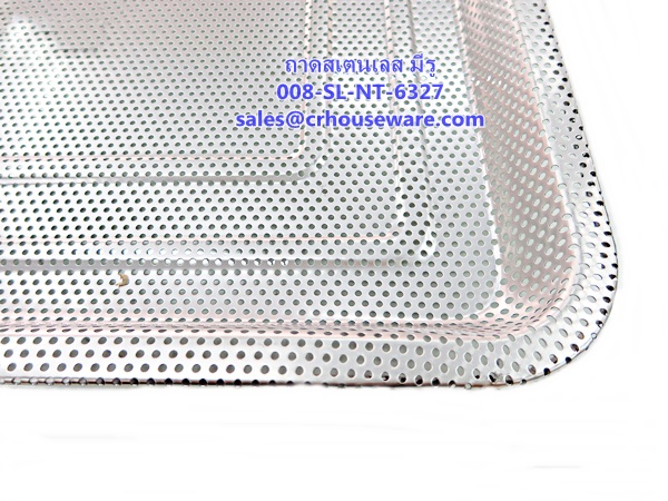 ถาดสเตนเลสสี่เหลี่ยม แบบมีรู รหัสสินค้า 008-SL-NT-6327