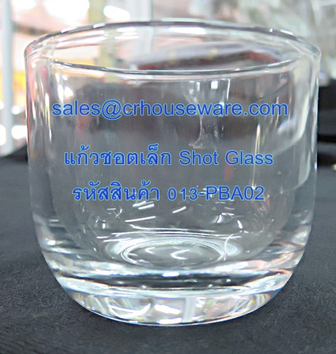 แก้วชอตเล็ก Short Glass รหัสสินค้า 013-PBA02