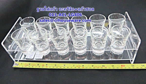 ฐานใส่แก้ว อะคริลิก+แก้วชอต รหัสสินค้า 013-ACL-LG406
