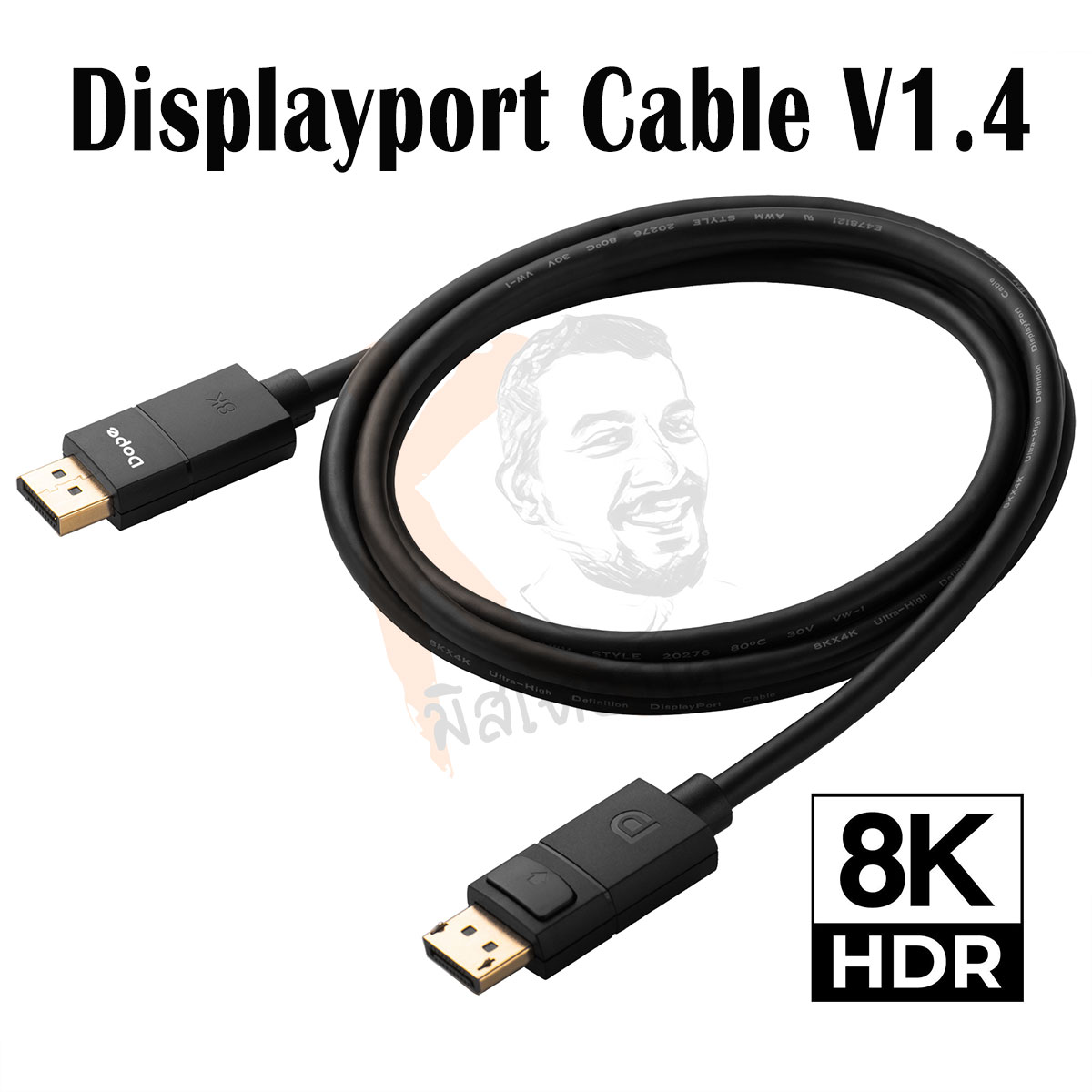 Dope DisplayPort Cable V1.4 รองรับ 8K 60Hz , 4K 144Hz , 2K 240Hz , 1080P 240Hz รุ่น DP-6447, DP-6448, DP-6449