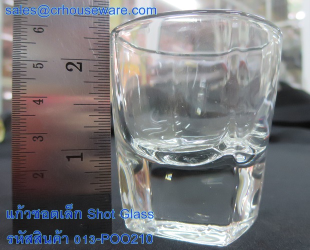 แก้วชอตเล็ก Short Glass รหัสสินค้า 013-POO210