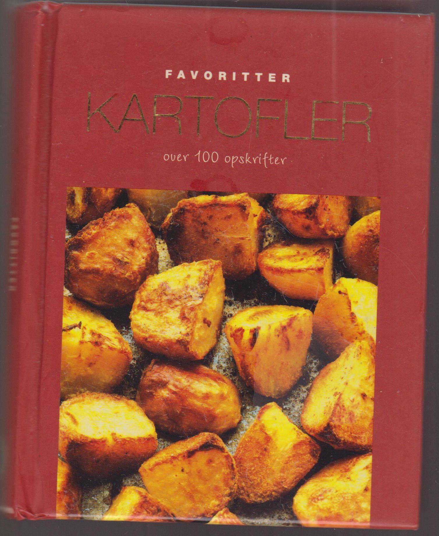 FAVORITTER KARTOFLER - OVER 100 OPSKRIFTER