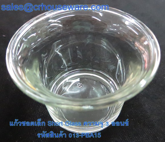 แก้วชอตเล็ก Short Glass ความจุ 3 ออนซ์ รหัสสินค้า 013-PBA15
