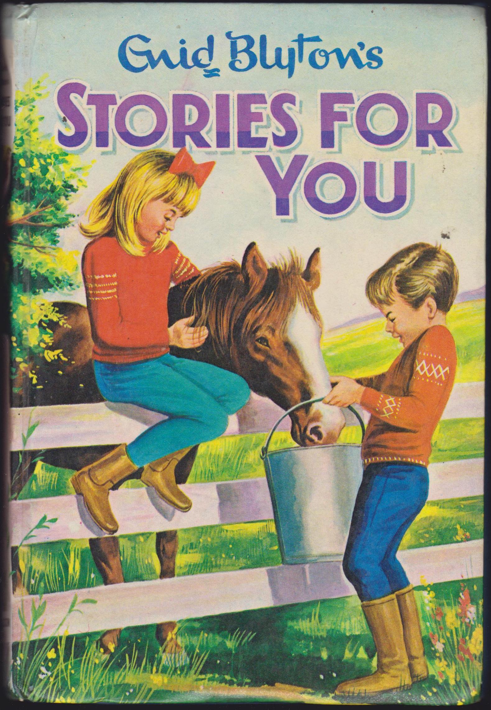 ENID BLYTON'S STORIES FOR YOU