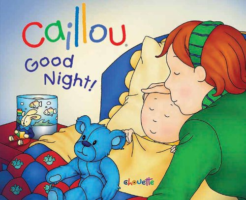 หนังสือนิทานคายู "คายูราตรีสวัสดิ์!" / Caillou: Good Night!