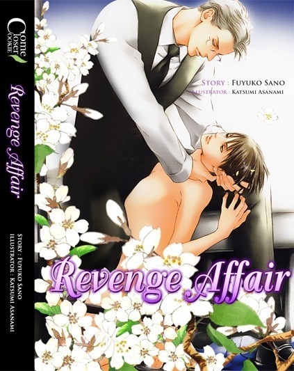 Revenge Affair By Fuyuko Sano มัดจำ 250b. ค่าเช่า 50b.