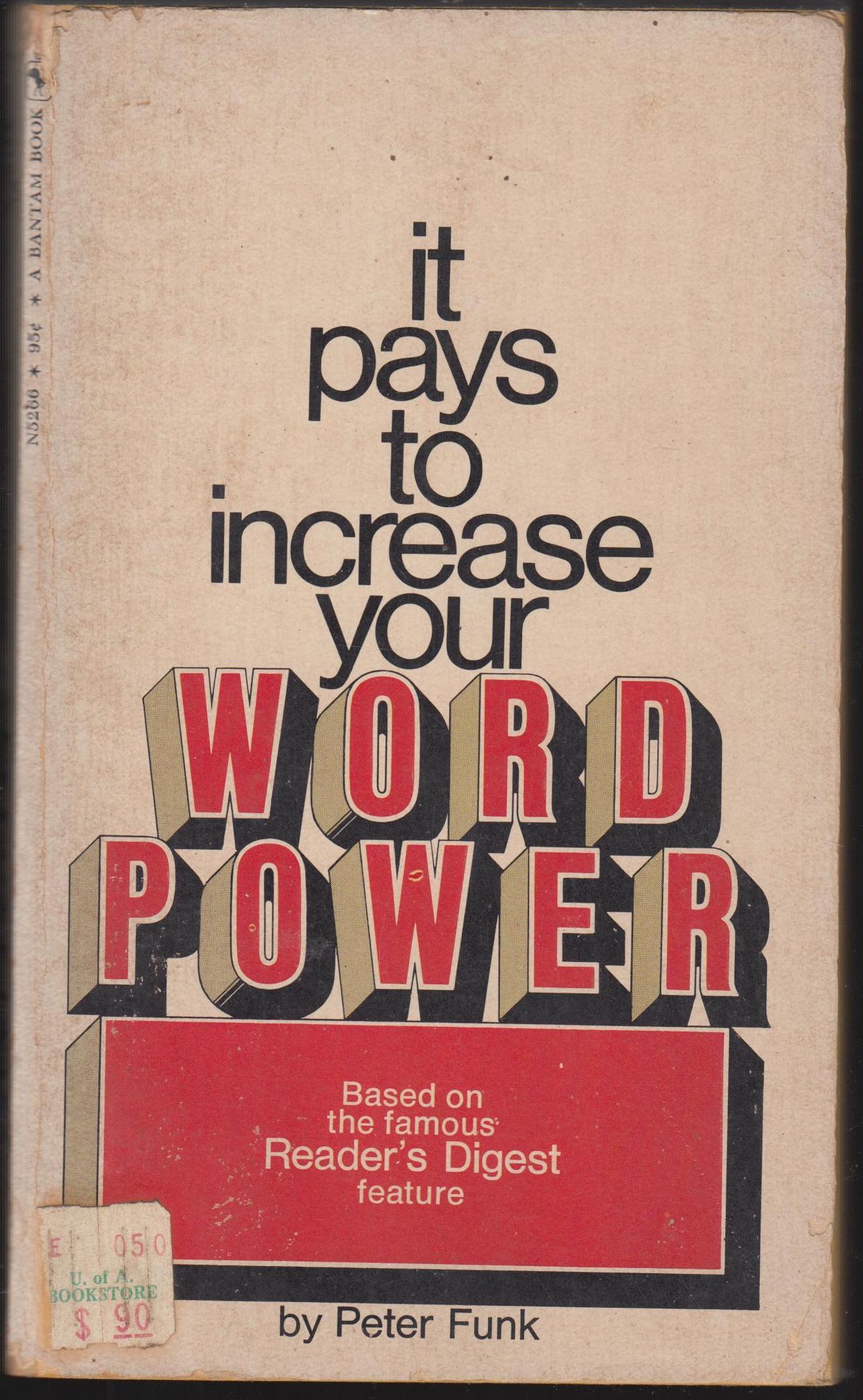 IT PAYS TO INCREASE YOUR WORD POWER