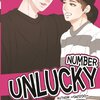 UNLUCKY NUMBER เศษเกิน By Saisioo++ มัดจำ 300 ค่าเช่า 60b.