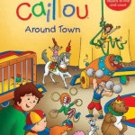 หนังสือคายูหาของและนับเลข "รอบเมือง" / Caillou: Around Town: Search and Count Book