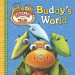 Dinosaur Train Buddy's World (Grosset & Dunlap)