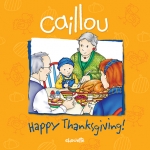 หนังสือนิทานคายู ' คายูฉลองวันขอบคุณพระเจ้า' / Caillou: Happy Thanksgiving