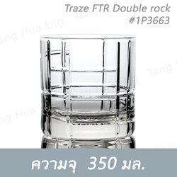 ( 6 ใบ ) แก้วดับเบิ้ลร็อค 350 มล. Traze FTR Double rock #1P3663