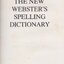 THE NEW WEBSTER 'S SPELLING DICTIONARY