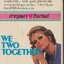 สองใจรัก we two together