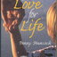 A Love For Life